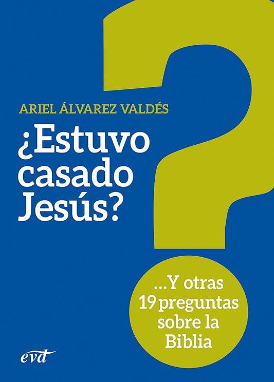 ?Estuvo casado Jesus? | Arielalvarez Valdes