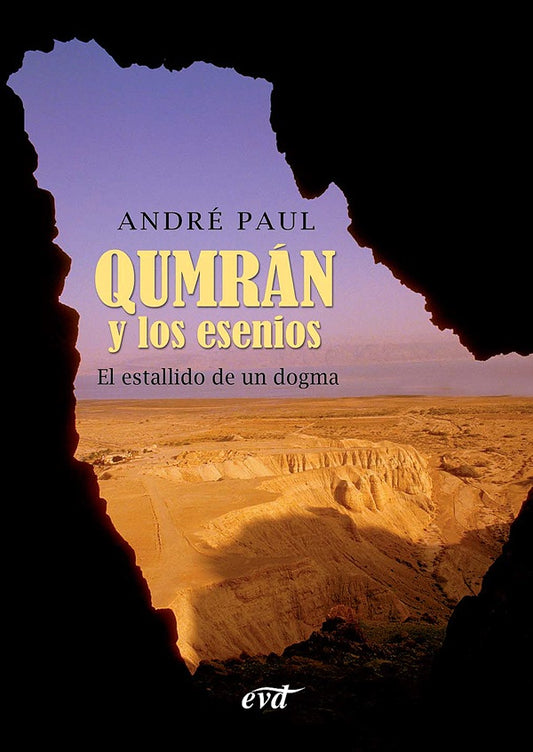 Qumran y los esenios | Andre Paul