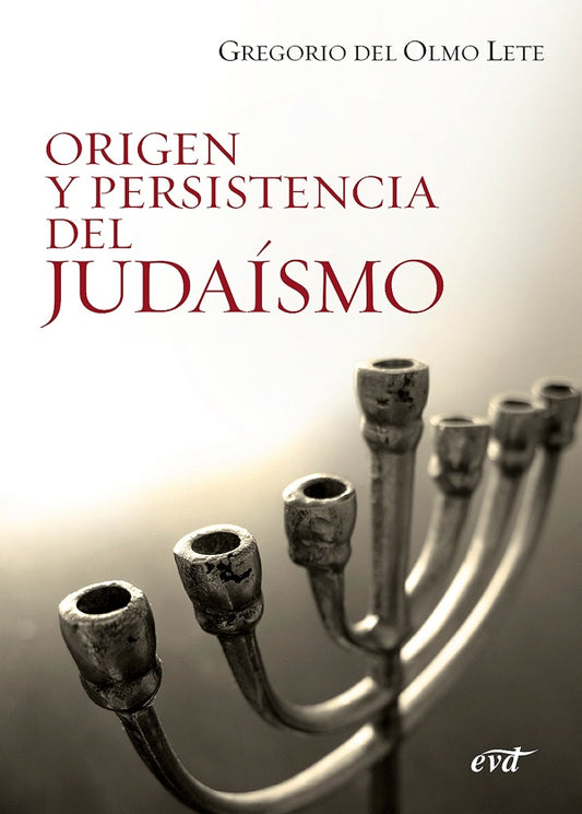 Origen y persistencia del judaismo | GregoriodelOlmo Lete