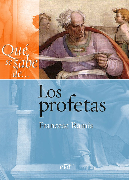 Que se sabe de... Los profetas | FrancescRamis Darder