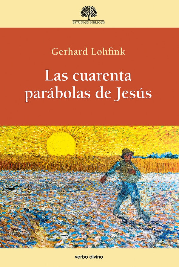 Las cuarenta parabolas de Jesus | Gerhard Lohfink