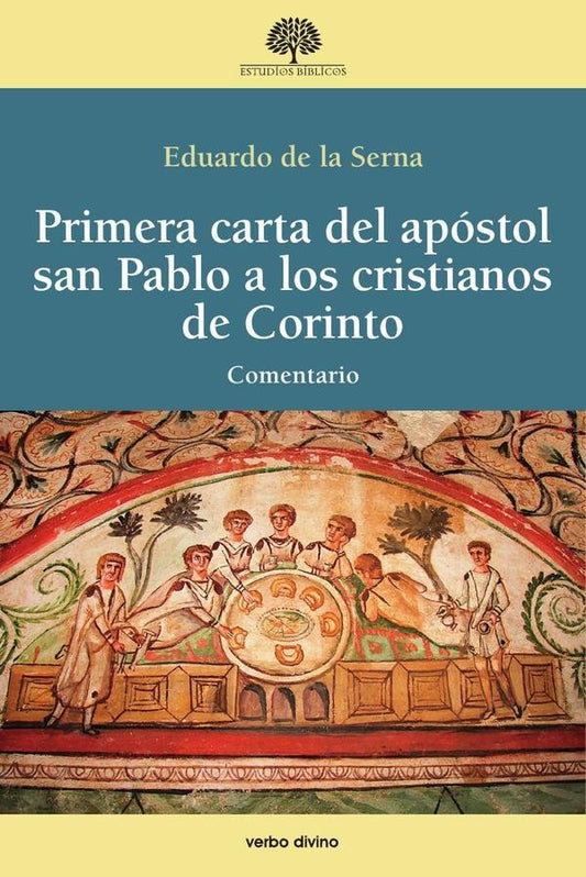 Primera carta del apostol san Pablo a los cristianos de Corinto | Eduardodela Serna