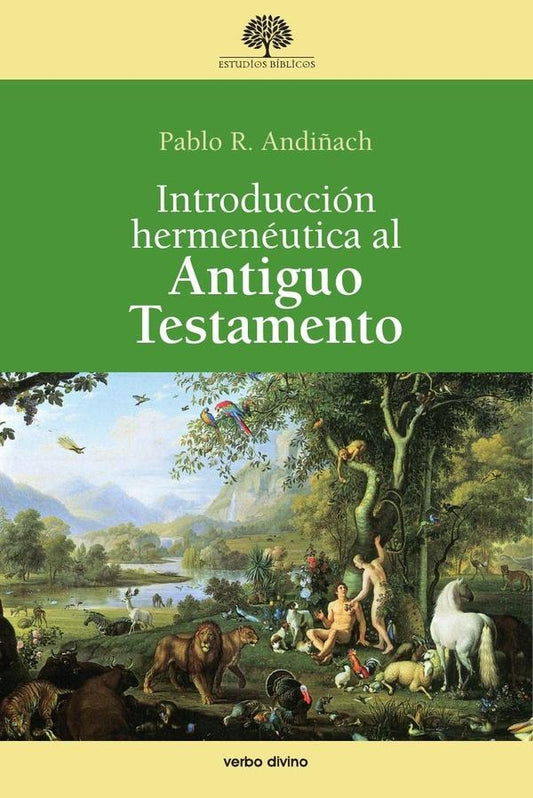 Introduccion hermeneutica al Antiguo Testamento | PabloRuben Andi?ach