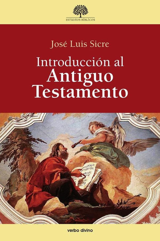 Introduccion al Antiguo Testamento | JoseLuisSicre Diaz