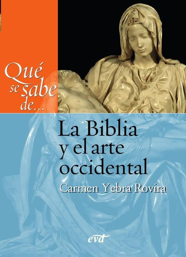 Que se sabe de... La Biblia y el arte occidental | CarmenYebra Rovira