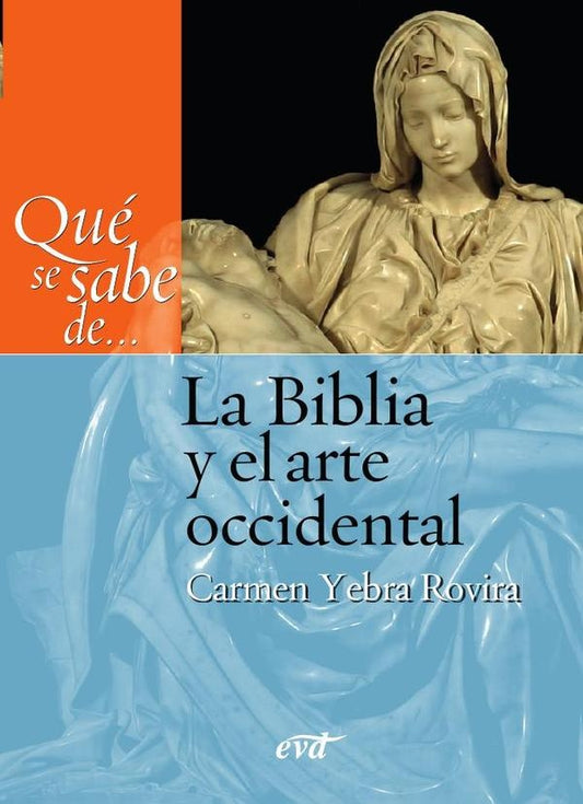 Que se sabe de... La Biblia y el arte occidental | CarmenYebra Rovira