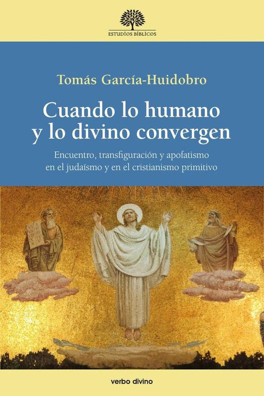 Cuando lo humano y lo divino convergen | TomasGarcia-Huidobro Rivas
