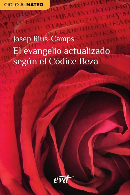 El evangelio actualizado segun el Codice Beza | JosepRius Camps