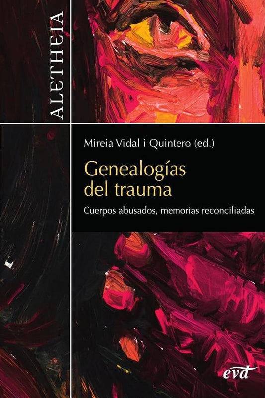 Genealogias del trauma | MireiaVidal Quintero