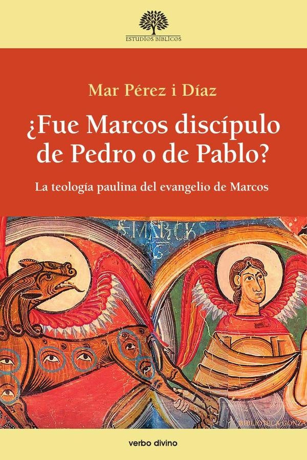 ?Fue Marcos discipulo de Pedro o de Pablo? | MarPerez Diaz