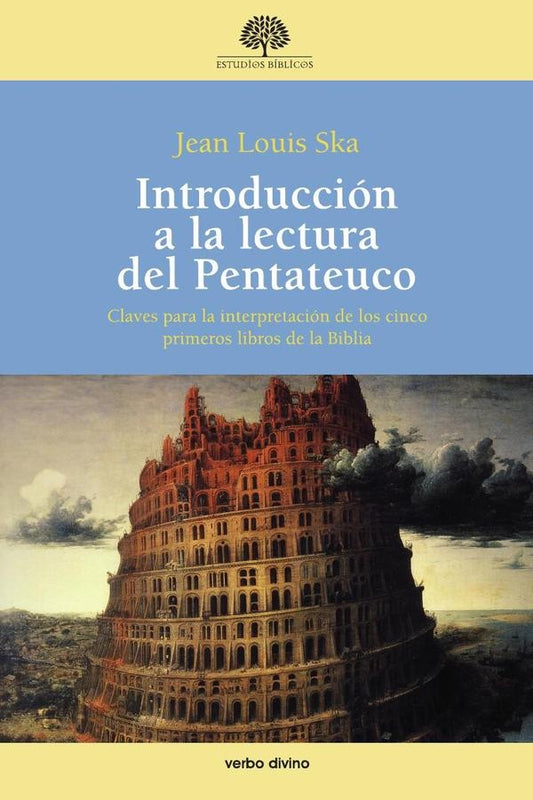 Introduccion a la lectura del Pentateuco | Jean-Louis Ska