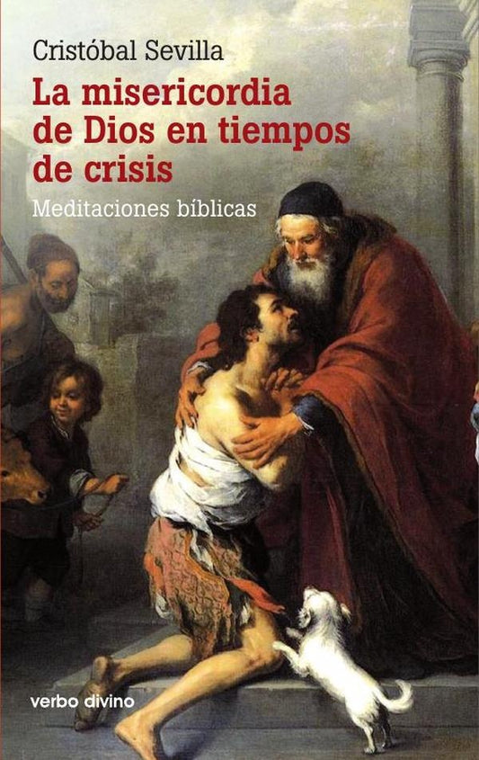 La misericordia de Dios en tiempos de crisis | RafaelAguirre Monasterio