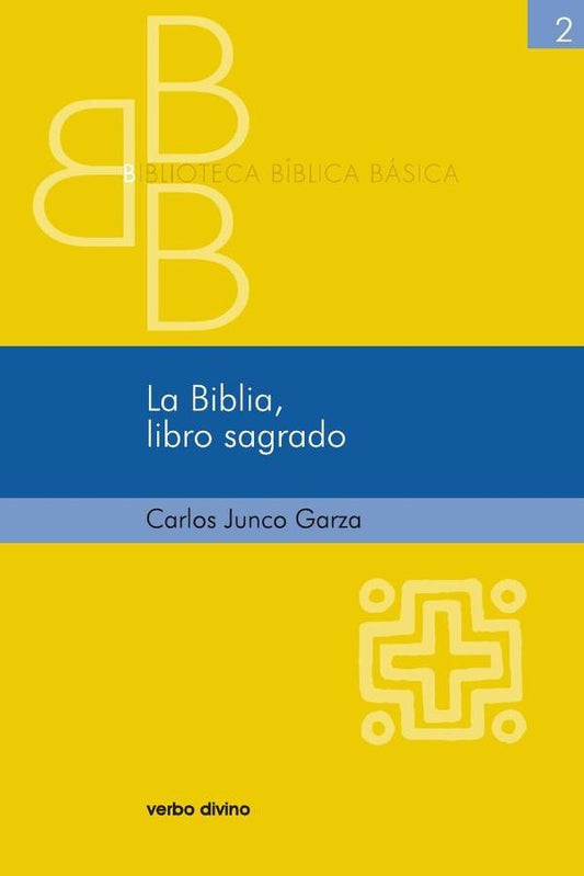La Biblia, libro sagrado | CarlosJunco Garza
