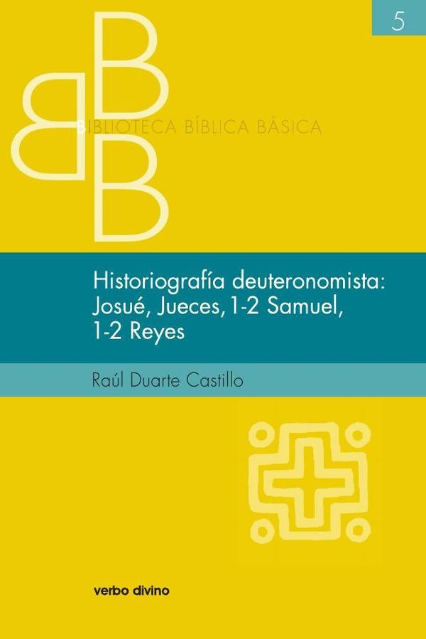 Historiografia deuteronomista: Josue, Jueces, 1 y 2 Samuel, 1 y 2 Reyes | RaulDuarte Castillo