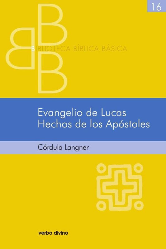 Evangelio de Lucas. Hechos de los Apostoles | Cordula Langner