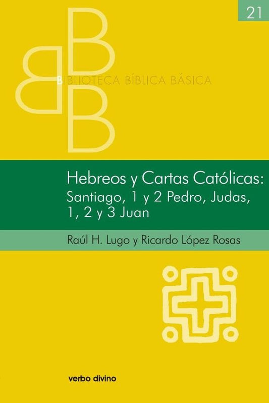 Hebreos y Cartas Catolicas | RicardoLopez Rosas