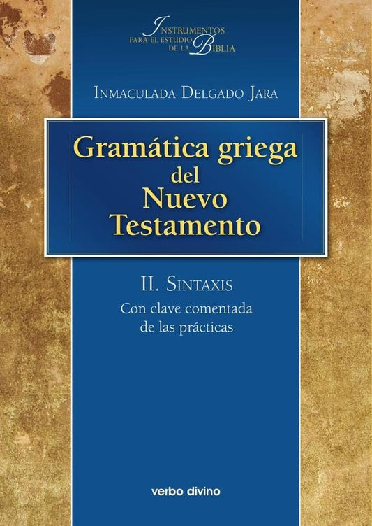 Gramatica griega del Nuevo Testamento | InmaculadaDelgado Jara