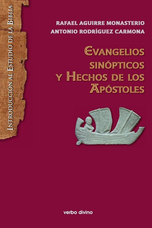 Evangelios sinopticos y Hechos de los Apostoles | RafaelAguirre Monasterio