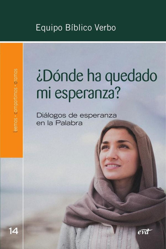 ?Donde ha quedado mi esperanza? | EquipoBiblico Verbo