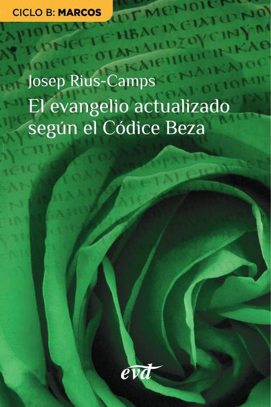El evangelio actualizado segun el Codice Beza | JosepRius Camps