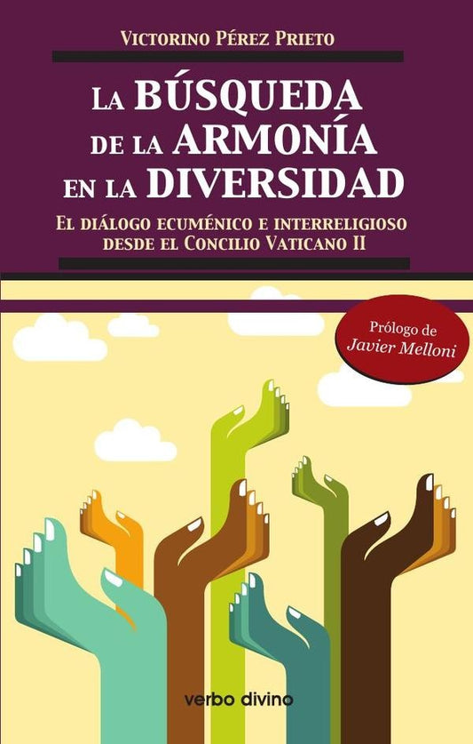 La busqueda de la armonia en la diversidad | VictorinoPerez Prieto