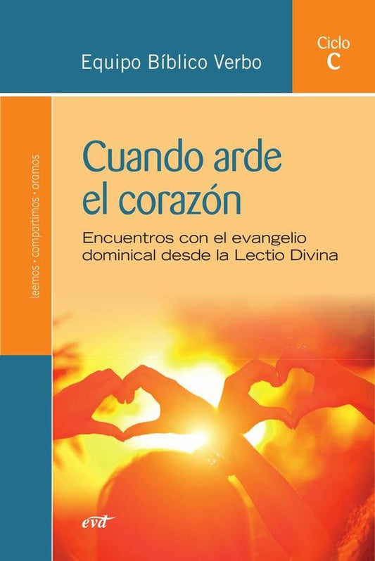 Cuando arde el corazon | EquipoBiblico Verbo