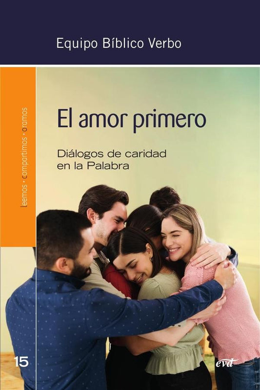 El amor primero | EquipoBiblico Verbo