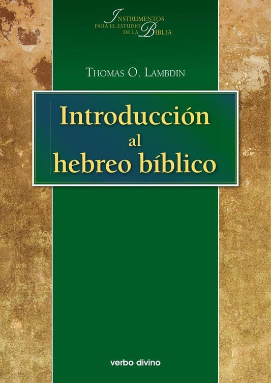 Introduccion al hebreo biblico | ThomasO. Lambdin