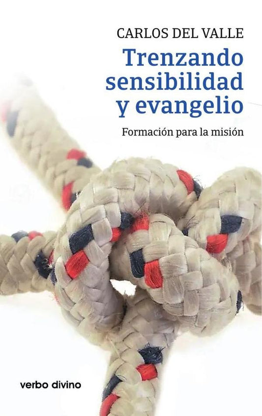 Trenzando sensibilidad y evangelio | CarlosdelValle Garcia