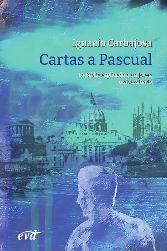 Cartas a Pascual | IgnacioCarbajosa Perez