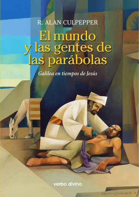 El mundo y las gentes de las parabolas | R.Alan Culpepper