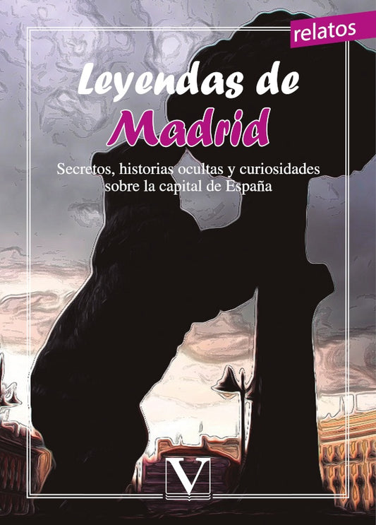 Leyendas de Madrid | AA.VV. .