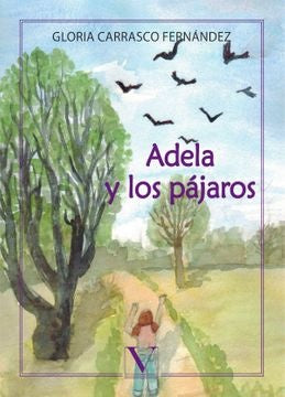 Adela y los pajaros | GloriaCarrasco Fernandez