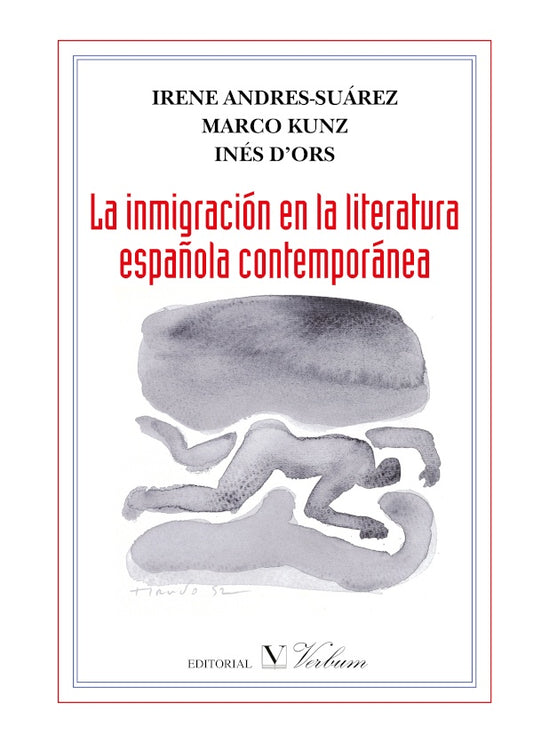 La inmigracion en la literatura espa?ola contemporanea | Marco Kunz