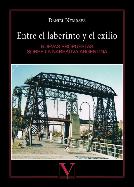 Entre el laberinto y el exilio | Daniel Nemrava