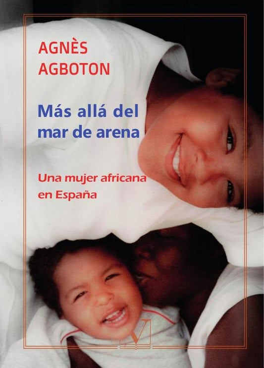 Mas alla del mar de arena | Agn?s Agboton
