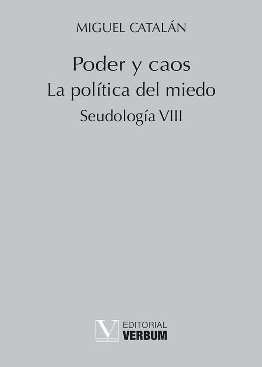 Poder y caos | Miguel Catalan