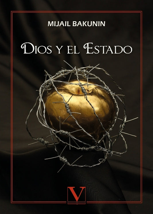 Dios y el estado | Mijail Aleksandrovich Bakunin