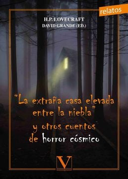 La extra?a casa elevada entre la niebla y otros cuentos de horror cosmico | H.P.LOVECRAFT - A. DERLETH