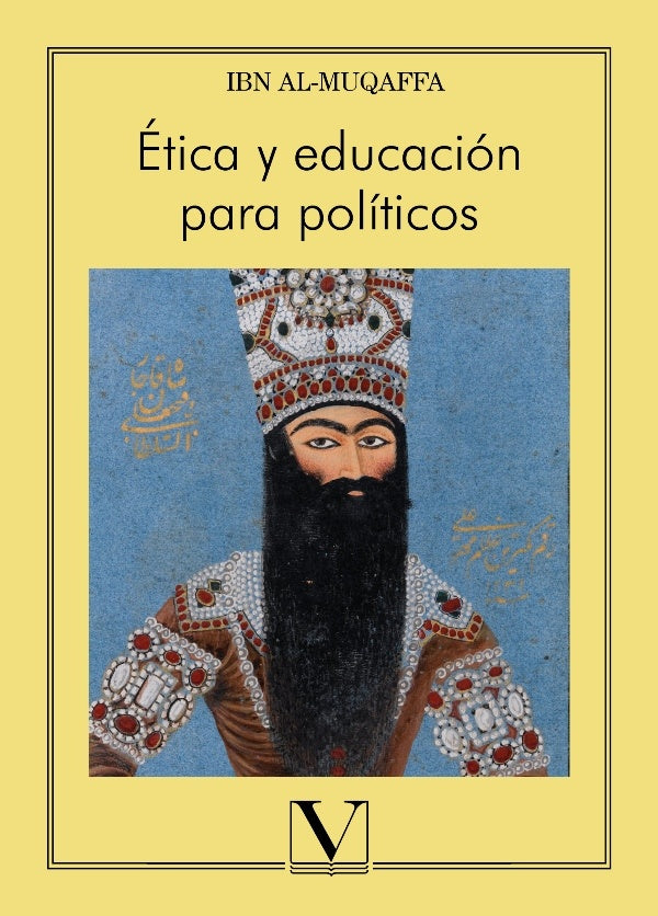 etica y educacion para politicos | AbdAllahIbn Al-Muaqffa