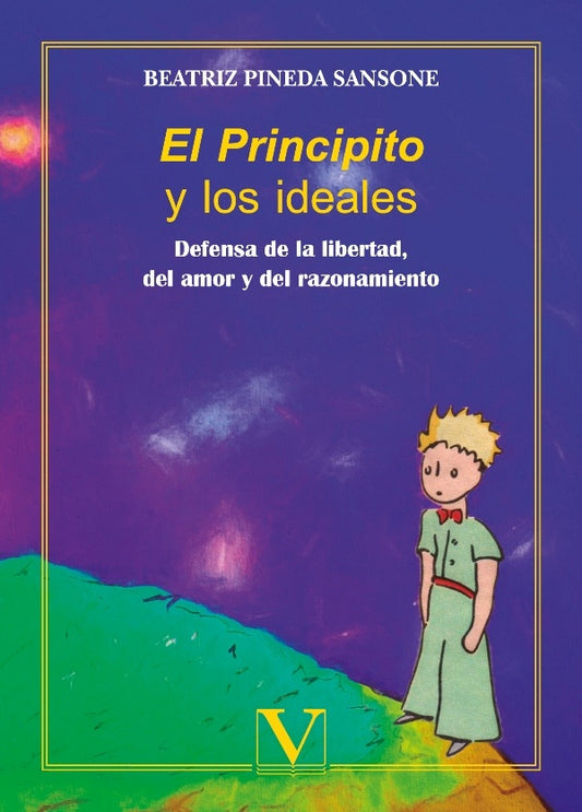 El Principito y los ideales | BeatrizPineda Sansone