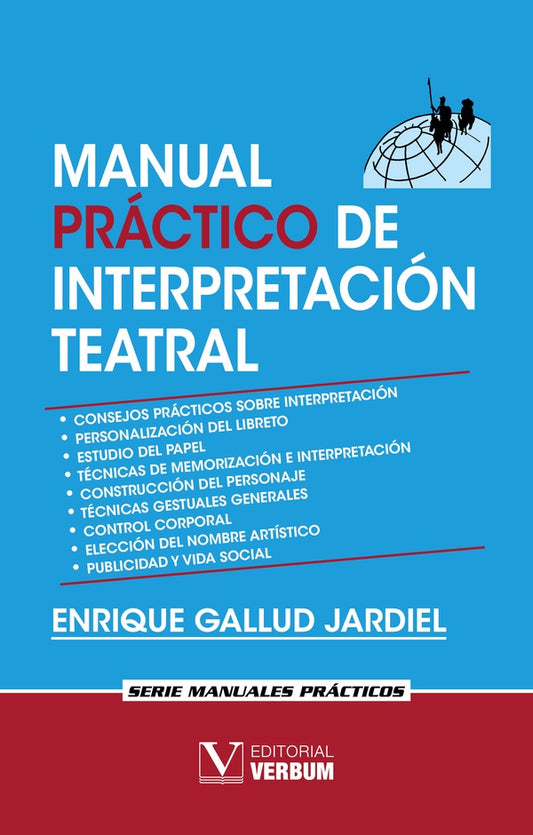 Manual practico de interpretacion teatral | EnriqueGallud Jardiel