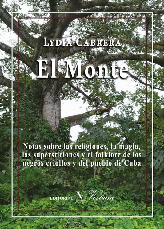 El Monte | Lydia Cabrera