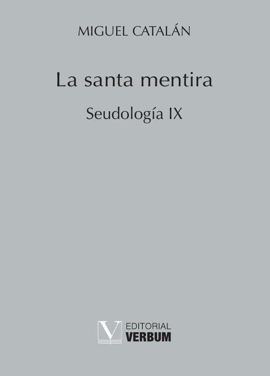 La santa mentira | Miguel Catalan