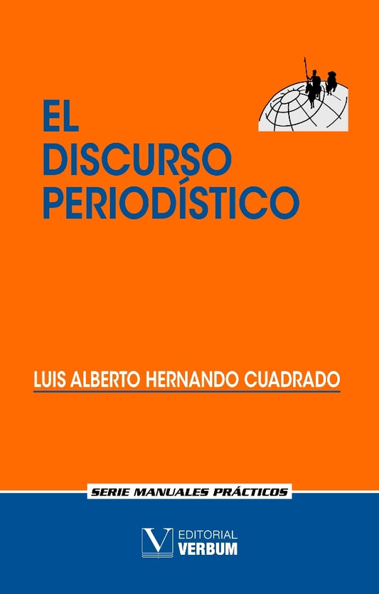 El discurso periodistico | LuisAlbertoHernando Cuadrado