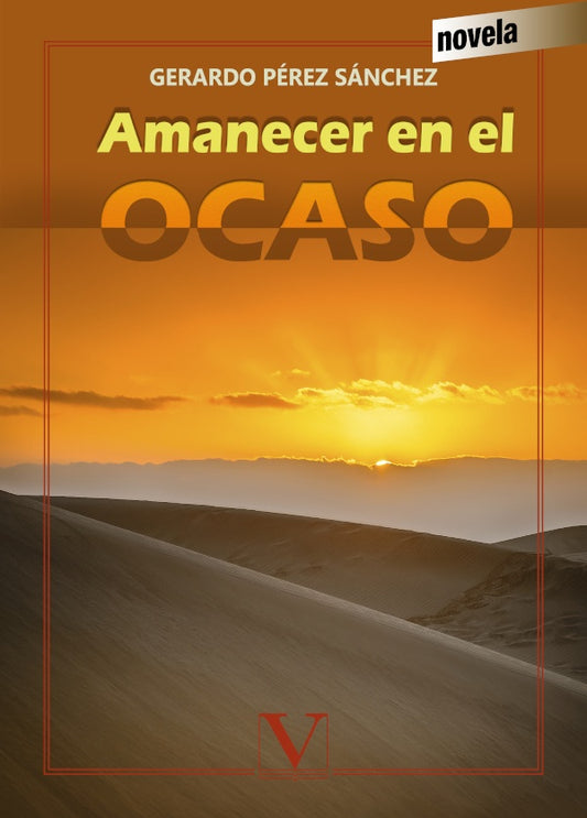 Amanecer en el ocaso | GerardoPerez Sanchez
