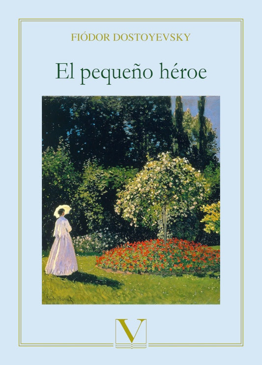 El peque?o heroe | Fiodor Dostoyevsky