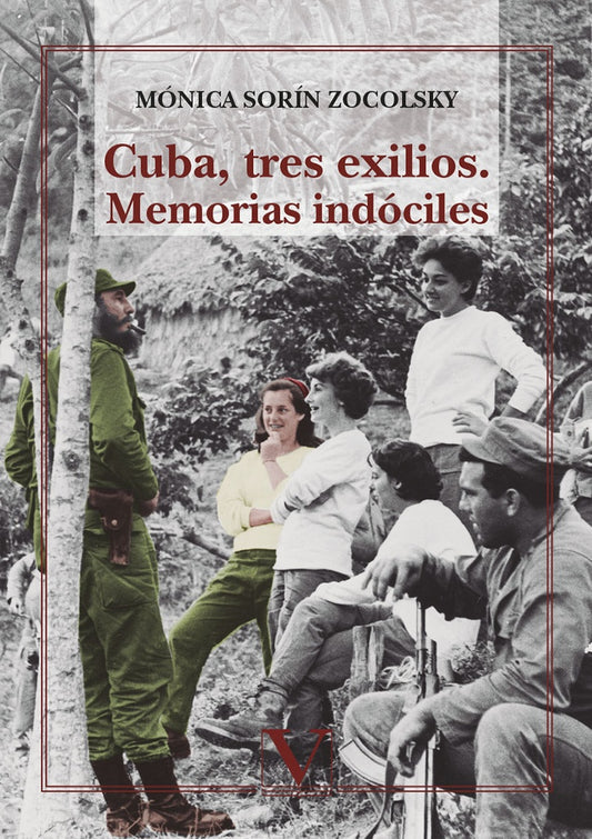 Cuba, tres exilios | MonicaSorin Zocolsky