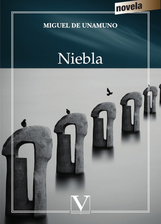 Niebla | MIGUEL DE UNAMUNO