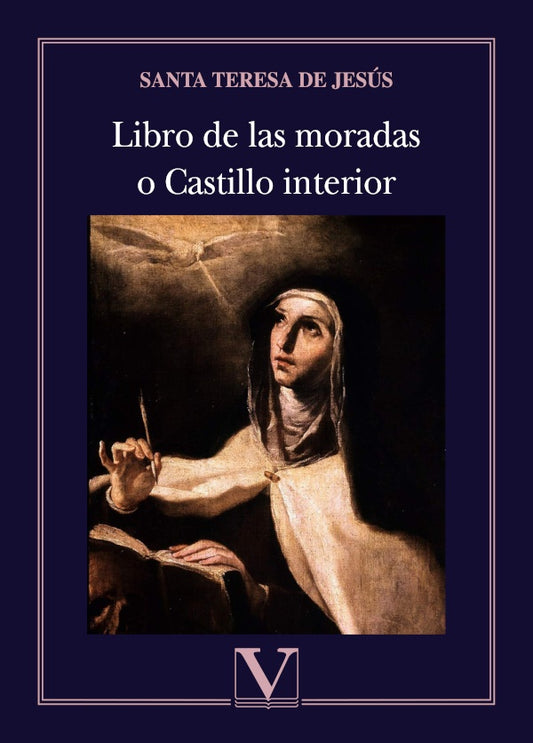 Libro de las moradas o Castillo interior | SANTATERESADE JESUS